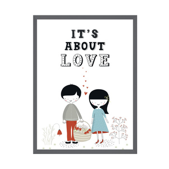 Children's poster It's about love 21X29.7 cm + gray stone frame