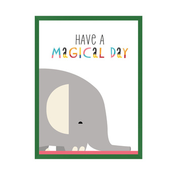 Children's poster Have a magical day 30X40 cm + green frame