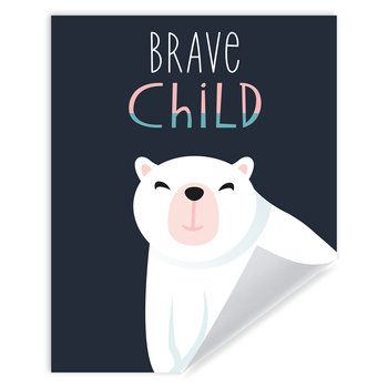Children's poster Brave child 24X30 cm