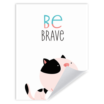 Children's poster Kitten be brave 30X40 cm