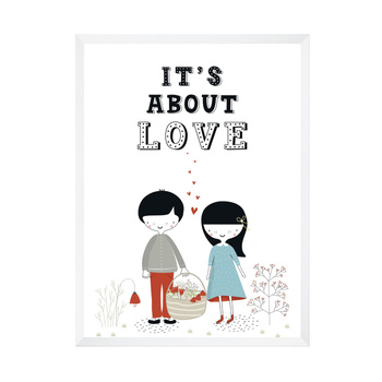 Children's poster It's about love 21X29.7 cm + white frame