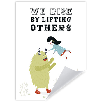 Children's poster We rise by lifting others 50X70 cm