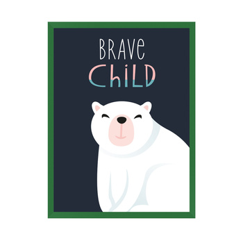 Children's poster Brave child teddy bear 40X50 cm + green frame