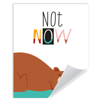 Children's poster Not now 24X30 cm