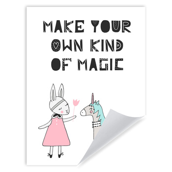 Children's Poster Make your own kind of magic 30X40 cm