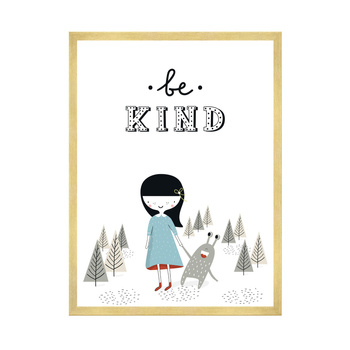 Children's poster Be kind_2 40X50 cm + gold frame