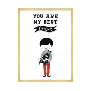 Children's poster You are may best friend 21X29.7 cm + gold frame
