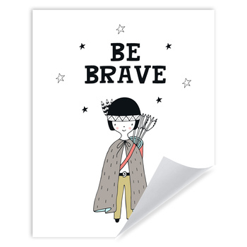 Children's poster Be barave Indian 24X30 cm
