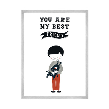 Children's poster You are may best friend 40X50 cm + silver frame