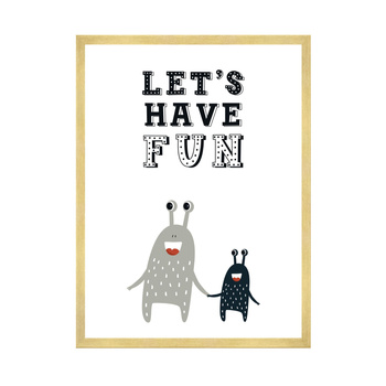 Children's poster Let's have fun_2 40X50 cm + gold frame