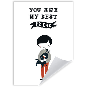 Children's poster You are may best friend 21X29.7 cm