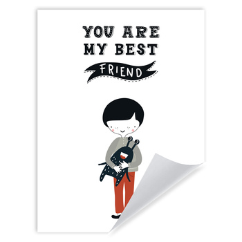 Children's poster You are may best friend 30X40 cm