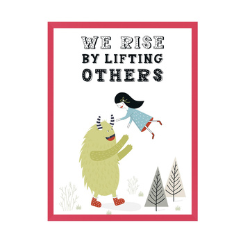 Children's poster We rise by lifting others 21X29.7 cm + amaranth frame
