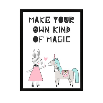 Children's Poster Make your own kind of magic 50X70 cm + black frame
