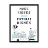 Hugs kisses Birthday Poster 21X29.7 cm + black frame