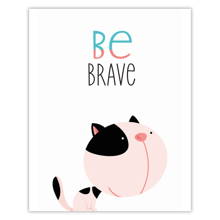 Children's poster Kitten be brave 24X30 cm + silver frame