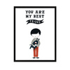 Children's poster You are may best friend 50X70 cm + black frame
