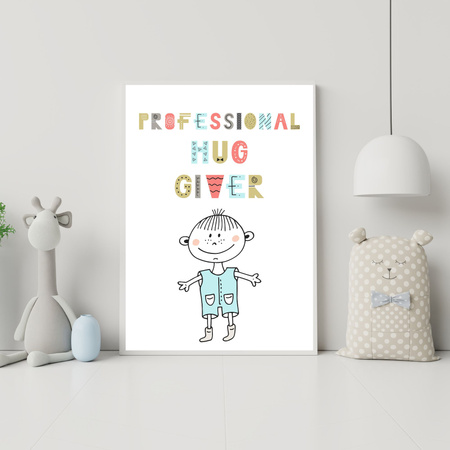 Poster Children's Professional hug giver 40X50 cm + gold frame