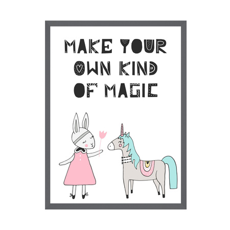 Children's Poster Make your own kind of magic 30X40 cm + gray stone frame