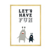 Children's poster Let's have fun_2 40X50 cm + gold frame