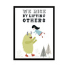 Children's poster We rise by lifting others 50X70 cm + black frame