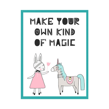 Children's Poster Make your own kind of magic 21X29.7 cm + frame turquoise sea