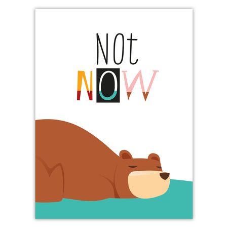 Children's poster Not now 30X40 cm + gray stone frame
