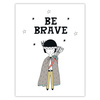 Children's poster Be barave Indian 30X40 cm + gold frame