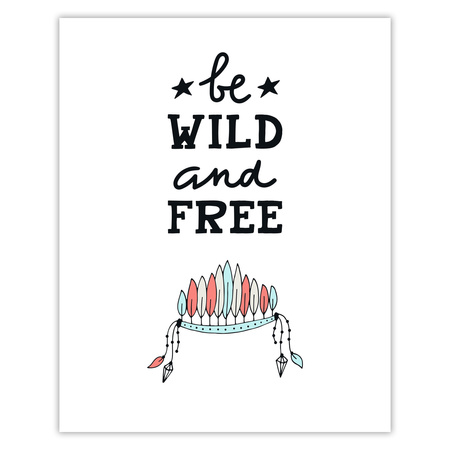 Children's poster Be wild and free 40X50 cm + silver frame