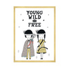 Children's poster Young wild and free 40X50 cm + gold frame