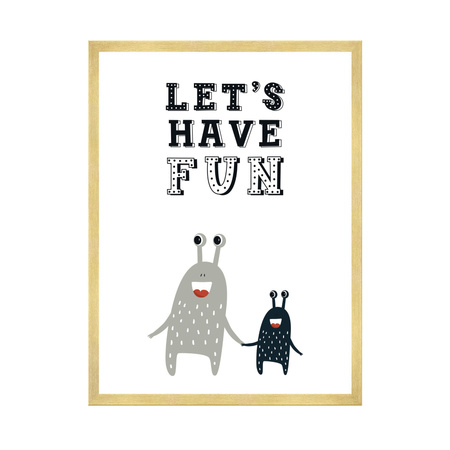 Children's poster Let's have fun_2 40X50 cm + gold frame