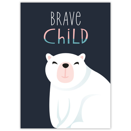 Children's poster Brave child teddy bear 21X29.7 cm + gold frame