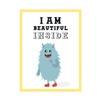 Children's poster I am beautiful inside 30X40 cm + yellow frame