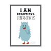 Children's poster I am beautiful inside 24X30 cm + gray stone frame