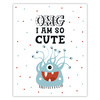 Children's poster OMG I am so cute_2 40X50 cm + gold frame