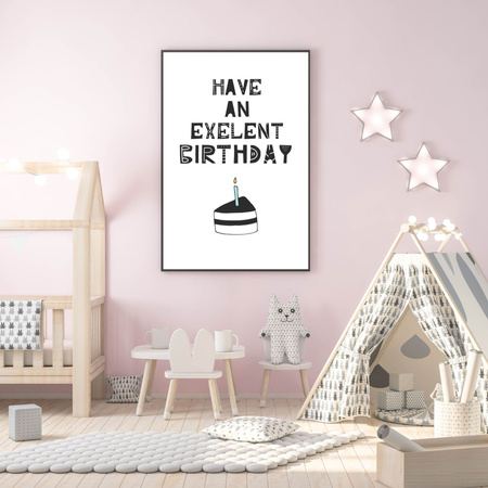 Have an excellent birthday poster 40X50 cm + silver frame