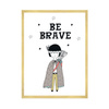 Children's poster Be barave Indian 24X30 cm + gold frame