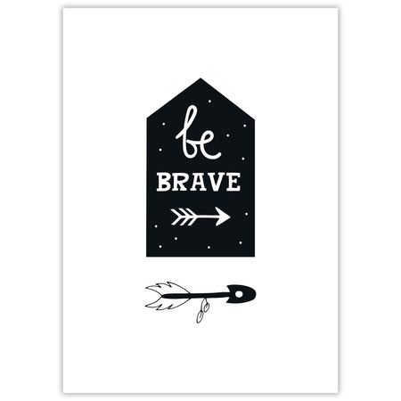 Children's poster Be brave 50X70 cm + black frame