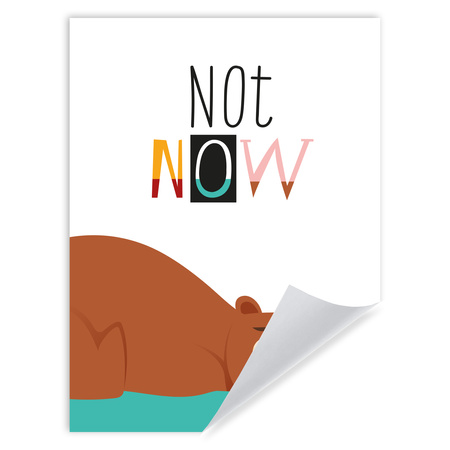 Children's poster Not now 30X40 cm