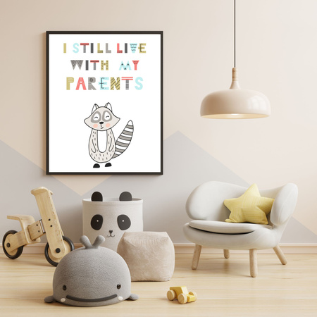 Children's poster I still live with my parents 40X50 cm + gold frame