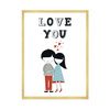 Children's poster Love you 50X70 cm + gold frame