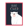 Children's poster Brave child teddy bear 30X40 cm + amaranth frame