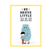 Children's poster Be brave little man_2 40X50 cm + yellow frame