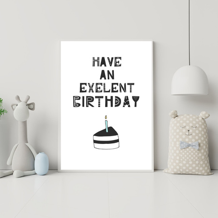 Have an excellent birthday poster 40X50 cm + silver frame