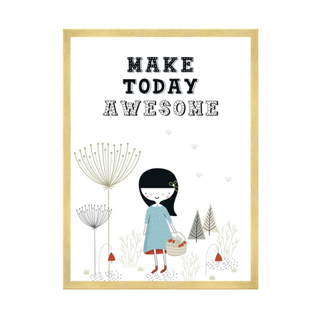 Children's poster Make today awesome 40X50 cm + gold frame