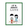Children's poster It's about love 24X30 cm + green frame