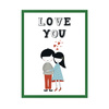 Children's poster Love you 30X40 cm + green frame