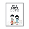Children's poster It's about love 50X70 cm + gray stone frame
