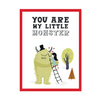 Children's poster You are my little monster 40X50 cm + red frame