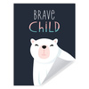 Poster Children's Brave Child Teddy Bear 30X40 cm